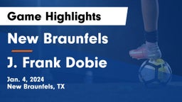 New Braunfels  vs J. Frank Dobie  Game Highlights - Jan. 4, 2024
