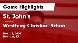St. John's  vs Westbury Christian School Game Highlights - Nov. 28, 2020