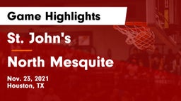 St. John's  vs North Mesquite  Game Highlights - Nov. 23, 2021