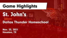 St. John's  vs Dallas Thunder Homeschool  Game Highlights - Nov. 23, 2021