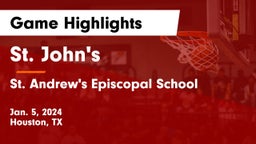 St. John's  vs St. Andrew's Episcopal School Game Highlights - Jan. 5, 2024