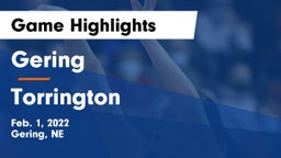 Gering  vs Torrington  Game Highlights - Feb. 1, 2022