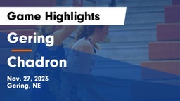 Gering  vs Chadron  Game Highlights - Nov. 27, 2023