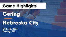 Gering  vs Nebraska City  Game Highlights - Dec. 30, 2023