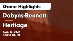 Dobyns-Bennett  vs Heritage  Game Highlights - Aug. 15, 2022