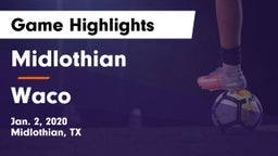 Midlothian  vs Waco  Game Highlights - Jan. 2, 2020