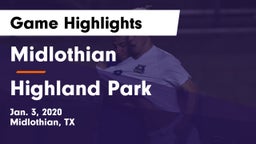 Midlothian  vs Highland Park  Game Highlights - Jan. 3, 2020