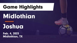 Midlothian  vs Joshua  Game Highlights - Feb. 4, 2023