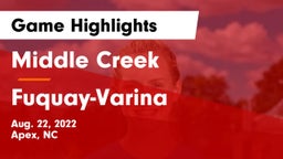 Middle Creek  vs Fuquay-Varina  Game Highlights - Aug. 22, 2022