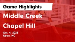 Middle Creek  vs Chapel Hill  Game Highlights - Oct. 4, 2023