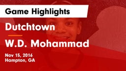 Dutchtown  vs W.D. Mohammad Game Highlights - Nov 15, 2016