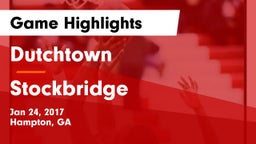 Dutchtown  vs Stockbridge  Game Highlights - Jan 24, 2017