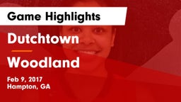 Dutchtown  vs Woodland  Game Highlights - Feb 9, 2017