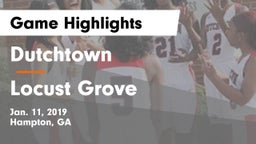 Dutchtown  vs Locust Grove Game Highlights - Jan. 11, 2019
