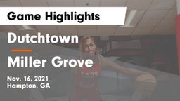 Dutchtown  vs Miller Grove  Game Highlights - Nov. 16, 2021