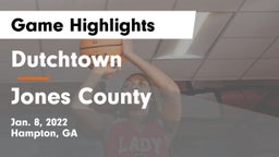 Dutchtown  vs Jones County  Game Highlights - Jan. 8, 2022