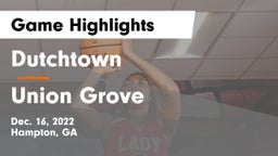 Dutchtown  vs Union Grove  Game Highlights - Dec. 16, 2022