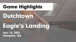 Dutchtown  vs Eagle's Landing  Game Highlights - Jan. 14, 2023