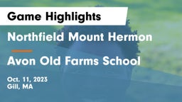 Northfield Mount Hermon  vs Avon Old Farms School Game Highlights - Oct. 11, 2023