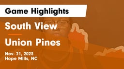 South View 	 vs Union Pines  Game Highlights - Nov. 21, 2023