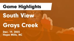 South View 	 vs Grays Creek  Game Highlights - Dec. 19, 2023