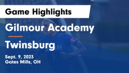 Gilmour Academy  vs Twinsburg  Game Highlights - Sept. 9, 2023