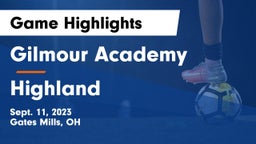 Gilmour Academy  vs Highland  Game Highlights - Sept. 11, 2023