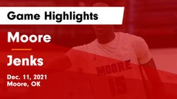 Moore  vs Jenks  Game Highlights - Dec. 11, 2021