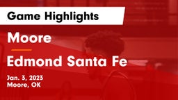 Moore  vs Edmond Santa Fe Game Highlights - Jan. 3, 2023