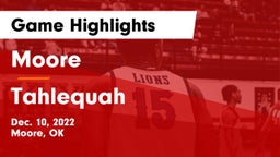 Moore  vs Tahlequah  Game Highlights - Dec. 10, 2022