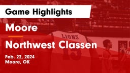 Moore  vs Northwest Classen  Game Highlights - Feb. 22, 2024