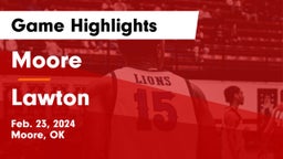 Moore  vs Lawton   Game Highlights - Feb. 23, 2024
