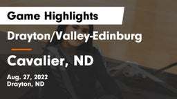 Drayton/Valley-Edinburg  vs Cavalier, ND Game Highlights - Aug. 27, 2022