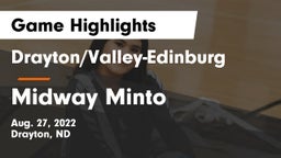Drayton/Valley-Edinburg  vs Midway Minto Game Highlights - Aug. 27, 2022