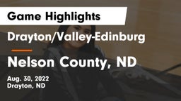 Drayton/Valley-Edinburg  vs Nelson County, ND Game Highlights - Aug. 30, 2022