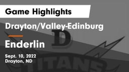 Drayton/Valley-Edinburg  vs Enderlin  Game Highlights - Sept. 10, 2022