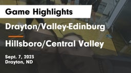 Drayton/Valley-Edinburg  vs Hillsboro/Central Valley Game Highlights - Sept. 7, 2023