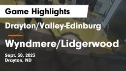Drayton/Valley-Edinburg  vs Wyndmere/Lidgerwood  Game Highlights - Sept. 30, 2023