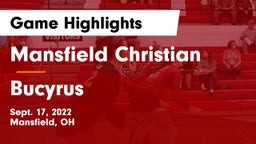 Mansfield Christian  vs Bucyrus  Game Highlights - Sept. 17, 2022