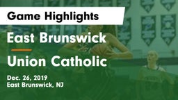East Brunswick  vs Union Catholic  Game Highlights - Dec. 26, 2019