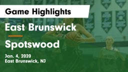 East Brunswick  vs Spotswood  Game Highlights - Jan. 4, 2020