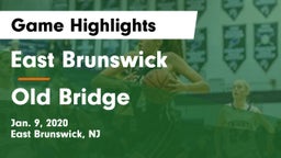 East Brunswick  vs Old Bridge  Game Highlights - Jan. 9, 2020