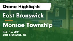 East Brunswick  vs Monroe Township  Game Highlights - Feb. 15, 2021
