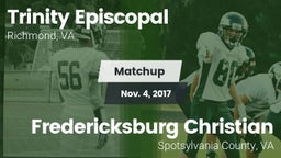 Matchup: Trinity Episcopal vs. Fredericksburg Christian  2017