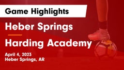 Heber Springs  vs Harding Academy Game Highlights - April 4, 2023
