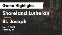 Shoreland Lutheran  vs St. Joseph  Game Highlights - Jan. 7, 2022