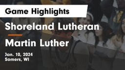 Shoreland Lutheran  vs Martin Luther  Game Highlights - Jan. 10, 2024