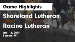 Shoreland Lutheran  vs Racine Lutheran  Game Highlights - Jan. 11, 2024