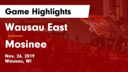 Wausau East  vs Mosinee  Game Highlights - Nov. 26, 2019