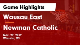 Wausau East  vs Newman Catholic  Game Highlights - Nov. 29, 2019